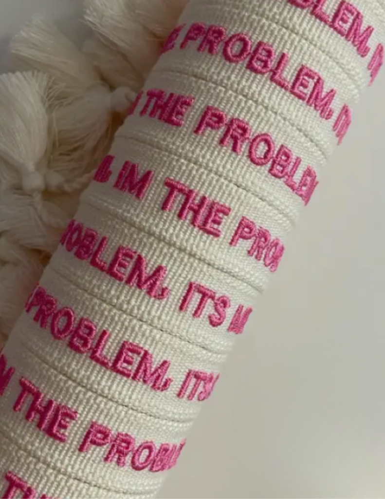 I'm The Problem Bracelet